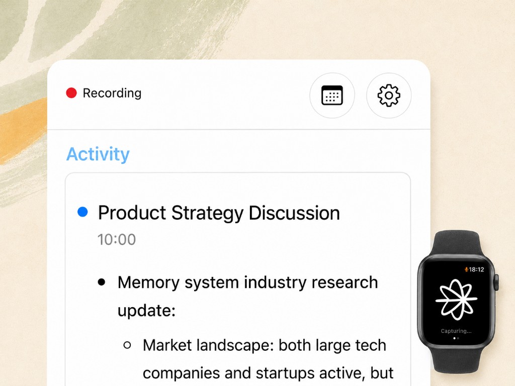An Apple Watch mid-capture beside the iPhone screen it produced: a recording in progress, and a Product Strategy Discussion already written up as nested notes.